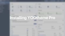 Installing YOOtheme Pro Documentation Video for Joomla